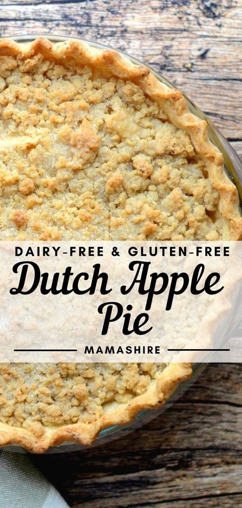 A photo of a whole Dutch apple pie. Dairy Free Apple Pie, Gluten Free Apple Recipes, Pillsbury Gluten Free, Dairy Free Pies, Gluten Free Apple Pie, Gluten Free Comfort Food, Gluten Free Pie Crust, Dutch Apple Pie, Gluten Free Crust