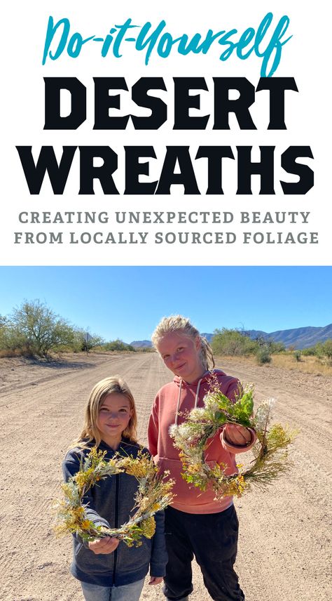 DIY Desert Wreaths - Creating unexpected beauty from locally sourced foliage.#diywreath #diy #desertwreath #desertcraft | tinyshinyhome.com Desert Wreath Ideas, Desert Wreath, Diy Desert, Desert Crafts, Desert Willow, Unexpected Beauty, Beautiful Desert, Willow Branches, Desert Plants