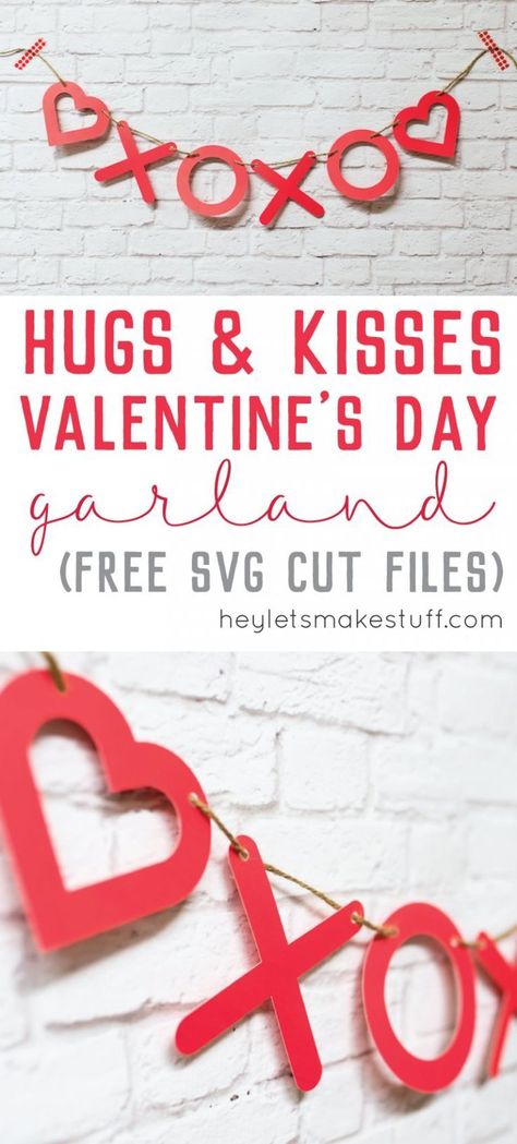 Looking for easy, last-minute Valentine's Day decor for your mantel or front door? Download these free Valentine's Day SVG cut files and make a hugs and kisses garland in no time! Cricut Valentines Projects, Valentines Day Words, Valentine Garland, Valentine Banner, Valentine's Day Crafts For Kids, Valentine's Day Printables, Hugs Kisses, Valentine Projects, Valentines Printables Free