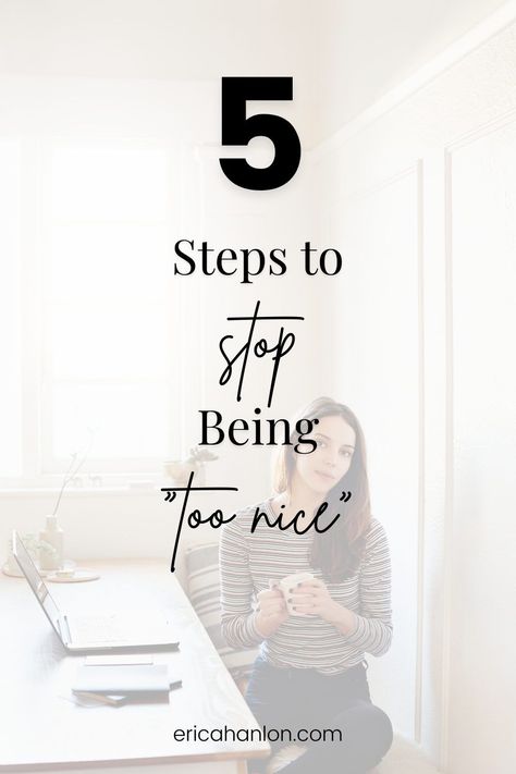 How To Stop Being Too Nice, How To Be Selfish, How To Be Cool, Become Unrecognisable, Stop Being Nice, Standing Up For Myself, People Who Use You, Being Too Nice, Feminine Era