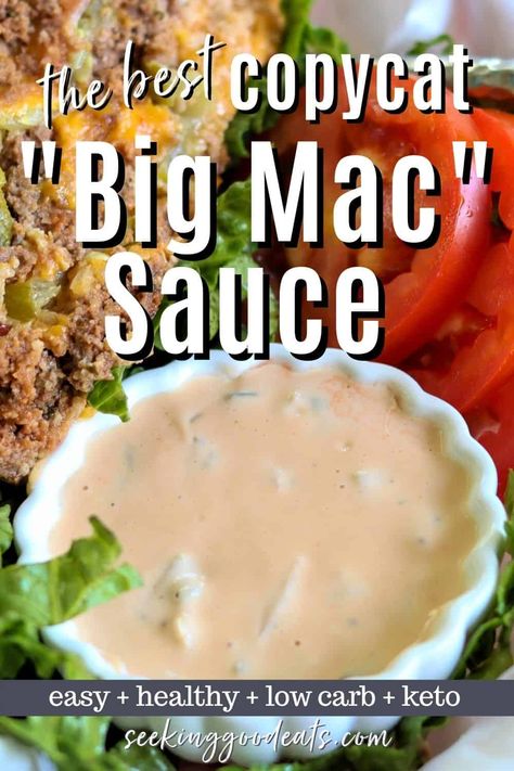 Big Mac Sauce is so tasty and easy to make! Not just for hamburgers - it's equally good with fries, meatloaf, or any salad! With just a few ingredients it's a super easy sauce recipe! Make this copycat recipe today. This keto big mac sauce is low carb and sugar-free. #copycatrecipe #bigmacsauce #ketobigmacsauce #keto #lowcarb #sugarfree #hamburger #burgers #specialsauce #seekinggoodeats Ww Big Mac Sauce, Healthy Big Mac Sauce Greek Yogurt, Keto Big Mac Sauce, Big Mac Sauce Recipe Copycat, Copycat Big Mac Sauce, Copycat Big Mac, Keto Big Mac, Special Sauce Recipe, Armadillo Eggs