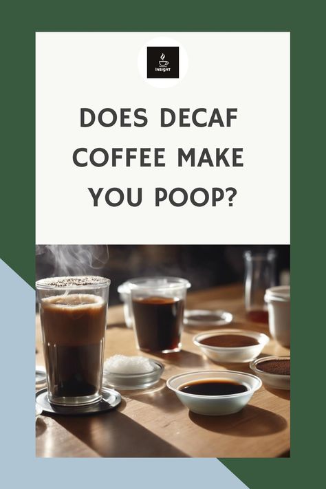 Decaf coffee and other drinks on a table with text asking if decaf coffee makes you poop. Coffee Effects, Coffee Origin, Regular Bowel Movements, Caffeine Content, Digestion Process, Decaf Coffee, Coffee Crafts, Pour Over Coffee, Digestive Enzymes