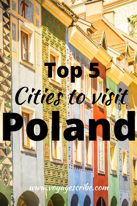 Colorful building in Warsaw; text: Top 5 Cities to Visit Poland Things To Do In Poland, Budget Europe Travel, Poland Itinerary, Inter Railing, Poland Trip, Poland Vacation, Houses In Poland, Poland Cities, Travel Poland