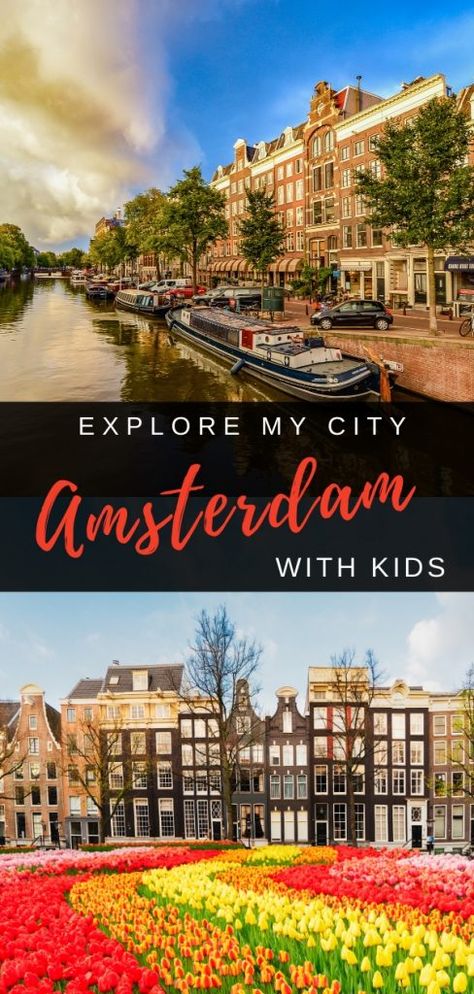 How to spend one day in Amsterdam with Kids • Our Globetrotters Amsterdam With Toddler, Amsterdam With Teens, Netherlands With Kids, Amsterdam With Kids, 2 Days In Amsterdam, Sweden Trip, Netherlands Trip, Amsterdam Weekend, Day In Amsterdam