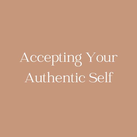 Self Assured Aesthetic, How To Be Authentic, Acceptance Aesthetic, Acceptance Affirmations, Living Authentically, Quotes Growth, Holistic Therapy, English Project, Basic Grammar