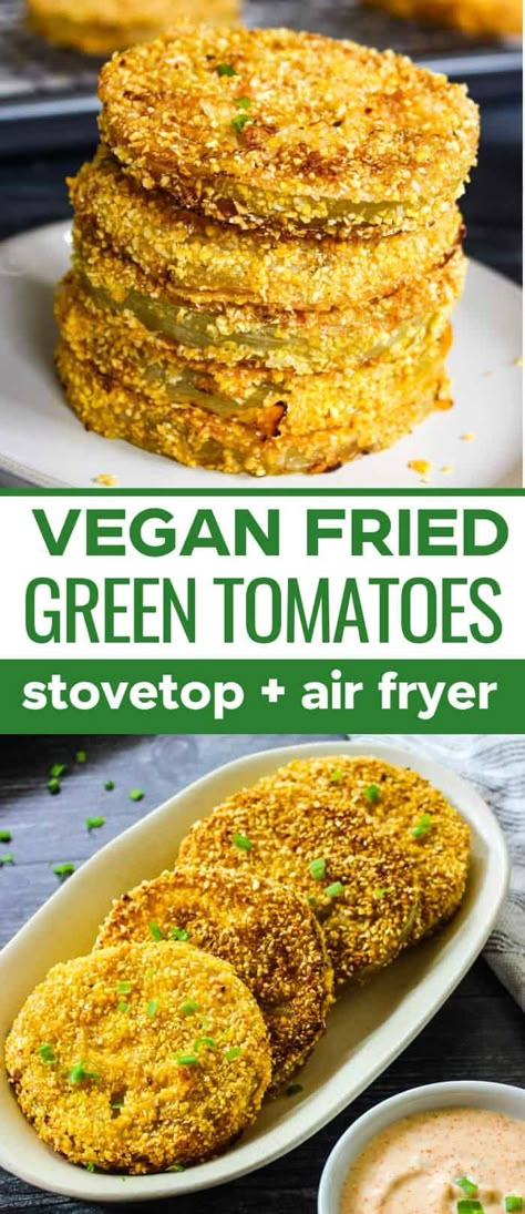 Fried Green Tomatoes Air Fryer, Vegan Fried Green Tomatoes, Tomatoes Air Fryer, Vegan Cookout Recipes, Baked Green Tomatoes, Fried Green Tomatoes Recipe Easy, Vegan Weight Gain, Vegan Cookout, Air Fryer Vegan