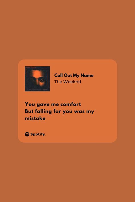 Falling In Love Songs, The Weeknd Quotes, Call Out My Name, Mistake Quotes, My Mistake, Meaningful Lyrics, Song Lyric Quotes, Today Quotes, Cute Love Images