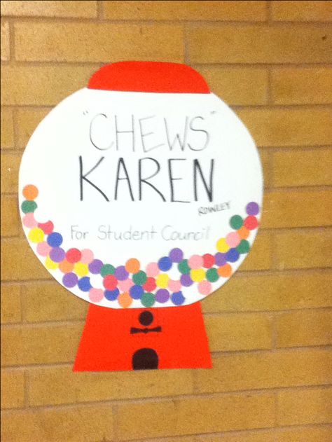 Chews as in bubble gum haha                                                                                                                                                                                 More School Treasurer Campaign Posters, Stuco Poster, Student Council Poster Ideas, Campaigning Ideas, Prom Campaign, Hoco Queen, Slogans For Student Council, School Campaign Ideas, Campain Posters