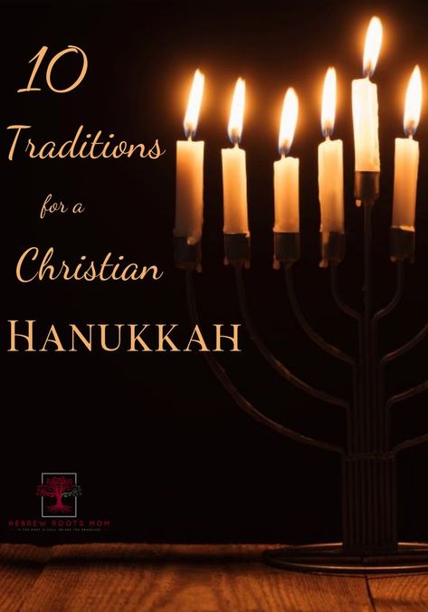 What do Christians do on Hanukkah? How do I start a tradition of celebrating Hanukkah in my Christian home? Find some ideas here!