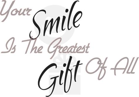 Your smile is the greatest gift of all. Smile Please Images, Cute Smile Quotes, Good Happy Quotes, Smiley Smile, Smile Please, Love Good Morning Quotes, Smile Images, Facebook Quotes, Dont Forget To Smile