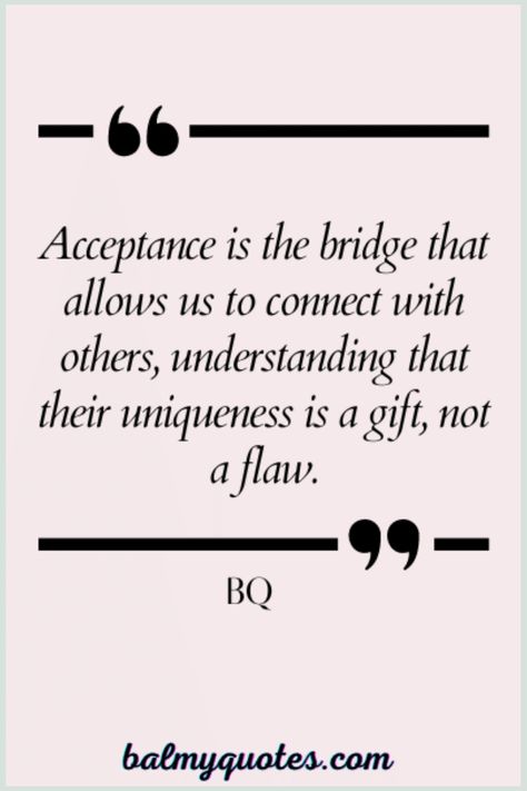 Inspiring Quotes On Accepting Others and Embracing Differences Accepting Differences Quotes, Appearance Quotes, Life Struggle Quotes, Self Acceptance Quotes, Acceptance Quotes, Resilience Quotes, Struggle Quotes, Inspirational Quotes About Love, Reading Quotes