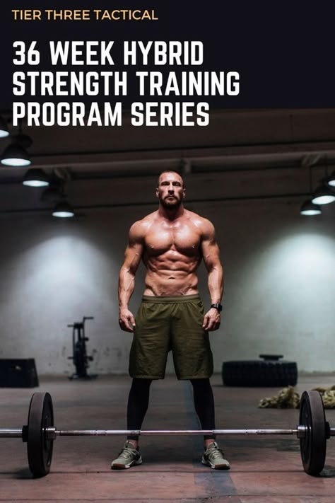 In this article I’m going to provide a hybrid strength training program series, which will cover 36 training weeks. I will link to my most popular programs designed to increase your strength, muscle mass, while building your conditioning. As you’ll see, I’ve also included some key training tips to help you maximize your return on training time. Keep reading for more. 6 Week Weight Training Plan, Tactical Workout Training, Hybrid Training Program, Functional Strength Training Workouts, 30 Minute Workout Gym, Strength Training For Men, Training Program Workout Routines, Full Workout Routine, Gym Workout Schedule