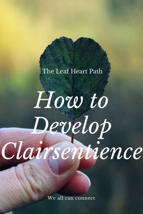 Clairsentience Development, Clairsentience Psychic Abilities, Feeling Energy, Path Of Least Resistance, Meditation Inspiration, Intuitive Empath, Psychic Development, The Leaf, Psychic Abilities