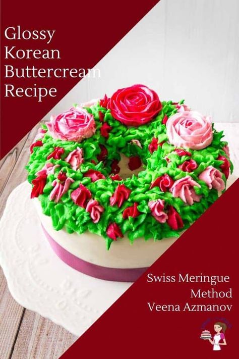 Korean Buttercream Recipe, Glossy Buttercream, Flowers Korean, Sweety Pie, Korean Buttercream, Buttercream Frosting Cake, Swiss Buttercream, Cake Frosting Recipe, Icing Flowers