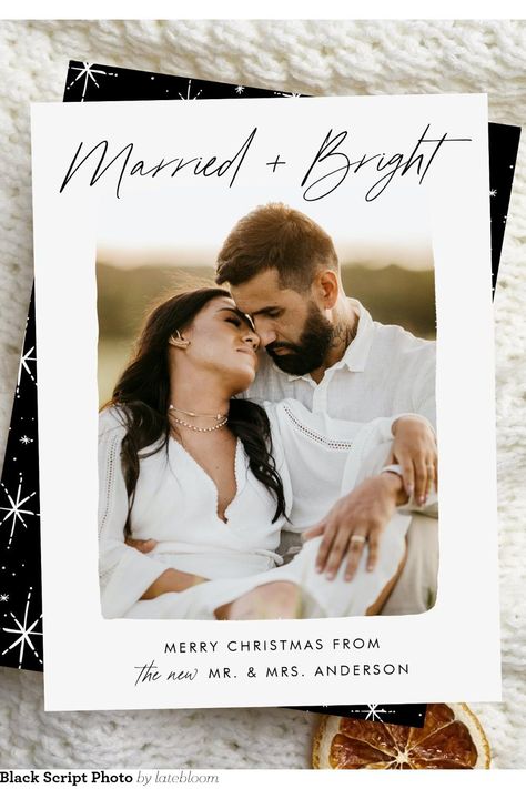 Married and Bright Black Script Photo Holiday Card Christmas Photo Card Template, Newlywed Christmas, Christmas Pregnancy Announcement, Married Christmas, Christmas Card Template, Christmas Holiday Cards, Holiday Wedding, Star Pattern, Holiday Photo Cards