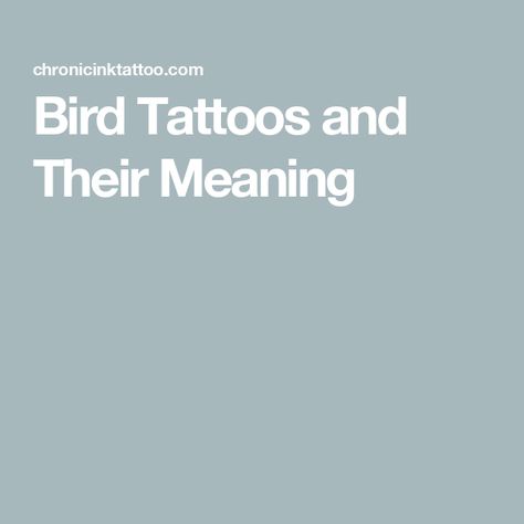 Bird Tattoos and Their Meaning Meaning Of Bird Tattoos, Chickadee Tattoo Meaning, Bird Meanings Tattoo, Bluebird Tattoo Meaning, Small Bird Tattoos For Women, Bird Meanings, Hummingbird Tattoo Meaning, Chickadee Tattoo, Songbird Tattoo