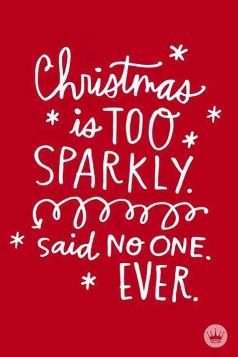 "Christmas is too sparkly. Said no one. Ever." — Unknown #christmas #christmasquotes #quotes #holidayquotes #holidays #holidayseason Follow us on Pinterest: www.pinterest.com/yourtango Centerpiece Christmas, Merry Christmas Quotes, Christmas Tablescape, Noel Christmas, Merry Little Christmas, Christmas Love, Christmas Quotes, Christmas Joy, Christmas Signs