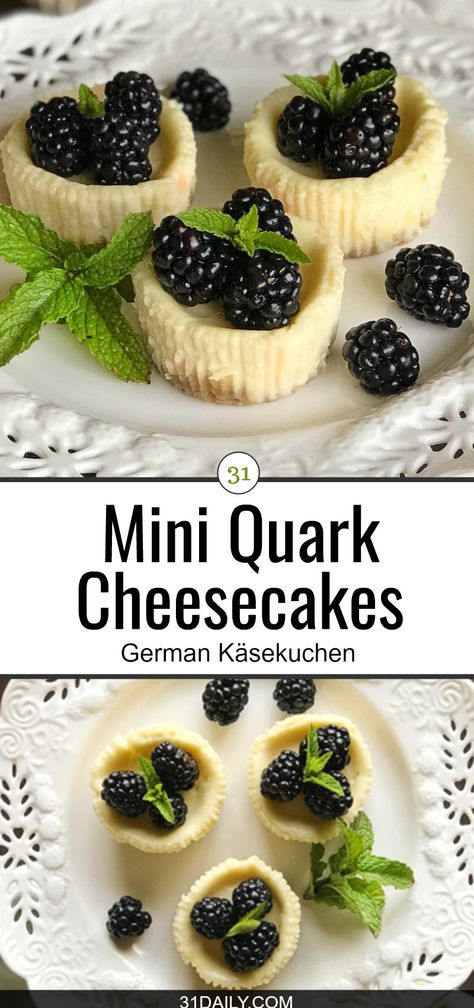 These Quark Mini Cheesecakes or German Käsekuchen are delightful and surprisingly easy desserts. Perfect for brunch, afternoon tea, or dinner guests. Topped with fresh seasonal berries, they are incredibly delicious. Quark Mini Cheesecakes with Fresh Blackberries | 31Daily.com Quark Cheesecake, Quark Recipes, Mini Cheesecakes Easy, Recipe Cheesecake, 31 Daily, International Desserts, Sweet Potato Noodles, German Recipes, Dinner Guests