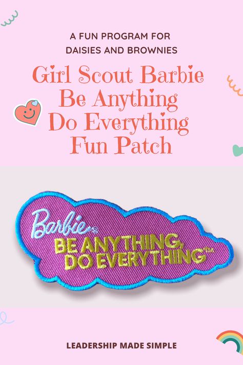 Girl Scout Barbie Be Anything Do Anything Fun Patch Girl Scout Leader Gifts, Daisy Girl Scouts Activities, Girl Scouts Daisy, Girl Scout Daisies, Daisy Activities, Girl Scout Brownie Badges, Barbie I Can Be, Girl Scout Daisy Activities, Girl Scout Vest