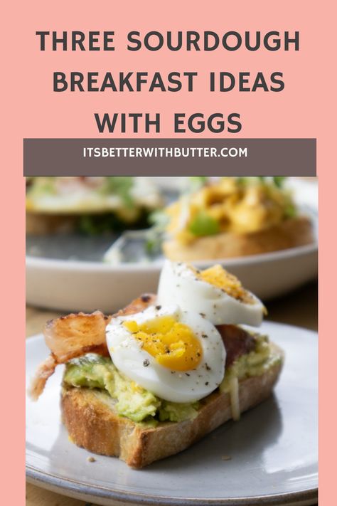 Make your morning routine better with three sourdough breakfast ideas that uses sourdough toast and eggs! These combinations are easy and the going to be the best way to start your day! Sourdough Toast Ideas Breakfast Recipes, Breakfast Ideas Sourdough Bread, Sourdough Breakfast Ideas, Sourdough Toast Ideas, Toast And Eggs, Breakfast Ideas With Eggs, Ideas With Eggs, Egg Breakfast Recipes, Sourdough Breakfast