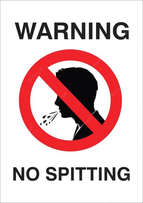 Premium Vector | No spitting sign No Spitting Sign, Do Not Spit Poster, Warning Signs Safety, Hospital Decor, Gym Rules, Philippine Map, Healthy Life Hacks, Industrial Safety, Awareness Campaign