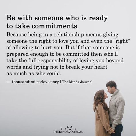 Commitment Quotes Relationship, Be With Someone Who Quotes, Commitment Relationship, Partnership Quotes, Relationship Wisdom, Commitment Quotes, Love Is Scary, Be With Someone Who, About Relationship