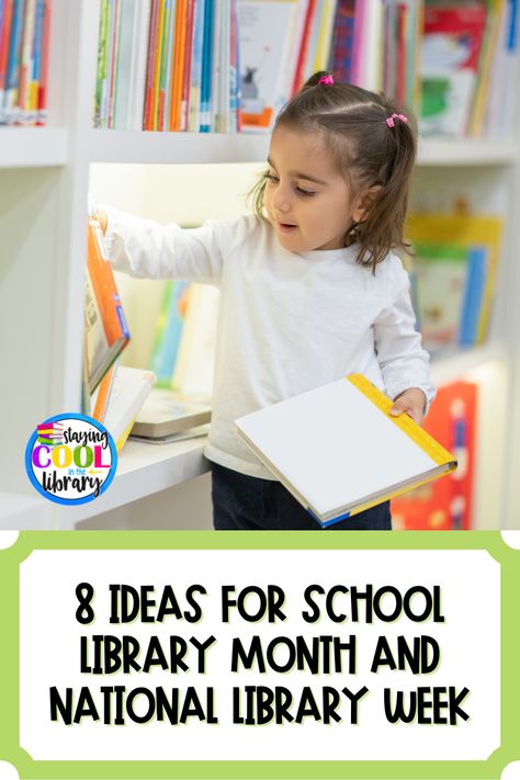 School Library Month Activities, School Library Week Ideas, Library Ideas For School, I Love To Read Month Ideas, Library Week Ideas, Library Activities For Middle School, Elementary School Library Ideas, National Library Week Ideas, January Library Programs