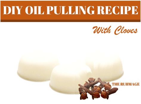 Oil Pulling Recipe, Clove Oil For Teeth, Oil Pulling With Coconut Oil, Cloves Recipes, Diy Coconut Oil, Diy Teething, Coconut Oil Recipes, Clove Essential Oil, Coconut Oil Pulling