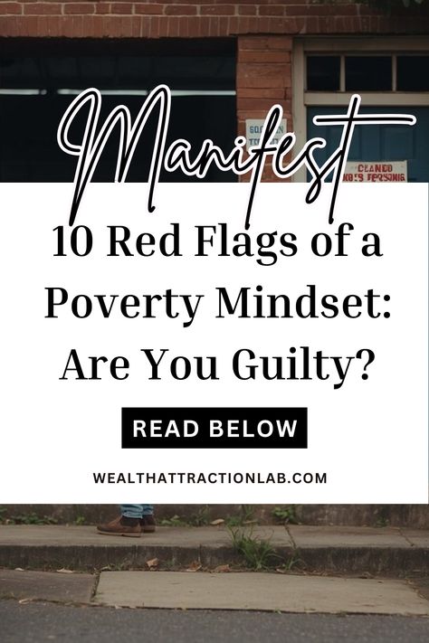 Are you tired of struggling financially? Do you feel like no matter how hard you work, you can never get ahead? It's possible that you're suffering from a poverty mindset. This mindset can hold you back from achieving financial success and stability.



In this article, we'll explore 10 signs that you may be suffering from a poverty mindset. From negative self-talk to a fear of investing, we'll cover a range of behaviors and thought pa...

#Mindset #WealthBuilding #WealthMindset #Manifestation10 Poverty Mindset, Financial Struggle, Manifestation Techniques, When You Believe, Red Flags, Financial Stability, Negative Self Talk, Self Talk, Limiting Beliefs