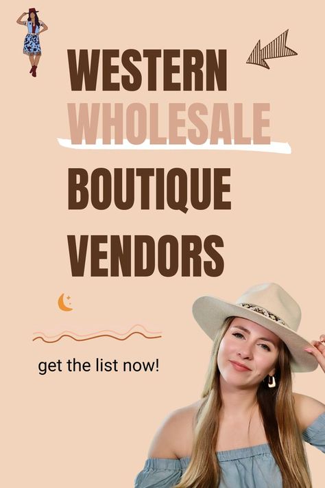 western wholesale boutique vendors with picture of girl in blue top and cow boy hat Usa Wholesale Suppliers, Cute Western Boutique Names, Starting A Western Boutique, How To Start A Western Boutique, Small Western Boutique, Unique Western Boutique Names, Plus Size Wholesale Vendors, Boho Boutique Names, Clothing Wholesale Vendors