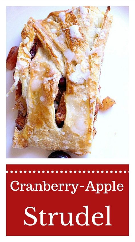 Cranberry Apple Strudel | A delicious sweet-tart strudel for Thanksgiving with apples, cranberries, and a flaky filo pastry. Apple Strudel Puff Pastry, Cranberry Recipes Thanksgiving, Cranberry Desserts, Cranberry Tart, Cranberry Pear, Strudel Recipes, Apple Puff Pastry, Puff Pastry Desserts, Cranberry Apple