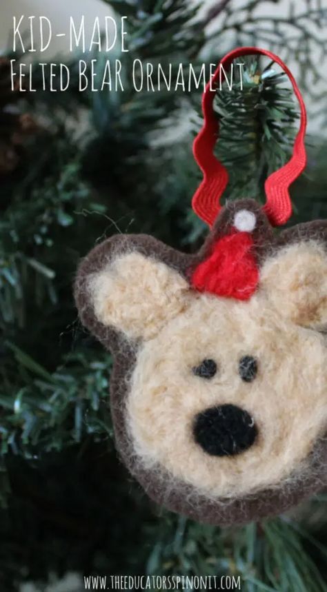 Kid-Made Felted Bear Ornament for Christmas - The Educators' Spin On It Bear Stays Up For Christmas, Felted Bear, In From The Cold, Ornaments To Make, Needle Felted Christmas, Christmas Tale, Christmas Activities For Kids, Felt Christmas Tree, Noel Christmas