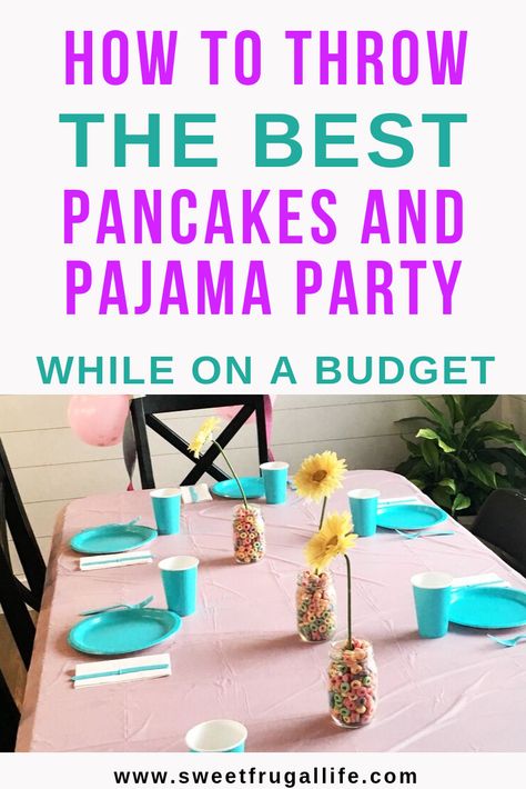 Pancake Party Games, Pancakes Birthday Party, Girls Pj Party, Pajamas And Pancakes, Pajama Birthday Party, Pancakes Birthday, Pajama Party Games, Birthday Budget, Pajama Birthday Parties