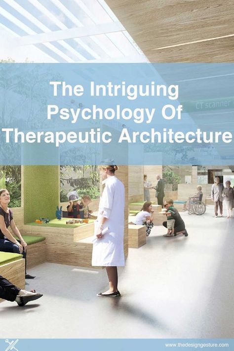 A built environment that is more people-centered, to identify and incorporate all those spatial elements that interact with people on a physiological, as well as the psychological level, is what makes up therapeutic architecture. The term ‘therapeutic architecture’ was coined by Kate Johnstone, one of the rare architects with a Ph.D. in healthcare architecture. Therapeutic Architecture, Medical Architecture, Community Space Design, Architecture Portfolio Layout, Hospital Architecture, Healthcare Architecture, Gathering Room, Physical Space, Healing Space