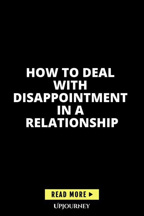 Navigate through disappointment in your relationship with grace and understanding. Discover healthy ways to communicate, rebuild trust, and strengthen your bond when faced with challenges. Learn how to navigate conflicting emotions and emerge stronger together. How To Express Disappointment, Dealing With Disappointment, Conflicting Emotions, Rebuilding Trust, Stronger Together, Relationship Issues, Ways To Communicate, Conflict Resolution, In A Relationship