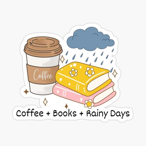 Get my art printed on awesome products. Support me at Redbubble #RBandME: https://www.redbubble.com/i/sticker/Coffee-Books-and-Rainy-Days-by-touchofbasic/165234009.EJUG5?asc=u November Themes, Coffee Books, Buy Coffee, Coffee And Books, Rainy Days, Rainy Day, Planner Stickers, My Art, Awesome Products