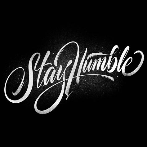 Stay humble, stay hungry. Lettering by @davihero -- #typegang to be featured -- #handlettering #brushlettering #lettering #calligraphy… Humble Tattoo, Gang Photo, Stay Hungry, Hand Lettering Inspiration, Tattoo Lettering Fonts, Tattoo Font, Graffiti Font, Creative Typography, Lettering Styles