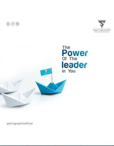 The Power Of The Leader In You. 
Social Media Creative Ads Corporate Creative Ads, Business Creative Ads, Bank Creative Ads, Social Media Creative Ads, Startup Poster, Wave Art Painting, Insta Ads, Healthcare Ads, Online Bookkeeping