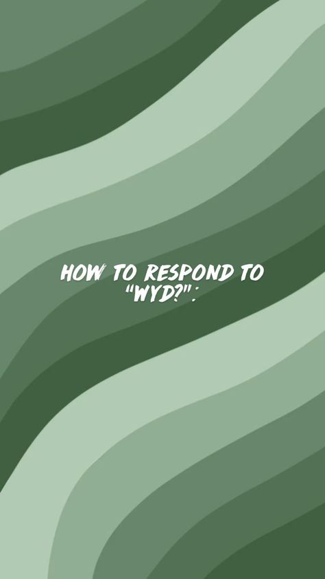 How to respond to “Wyd?” | Really good comebacks, Funny insults and comebacks, Good comebacks Funny Ways To Respond Wyd, Funny Replies, Really Funny Texts, Clever Comebacks, Really Good Comebacks, Pickup Lines, Funny Texts Jokes, Good Comebacks, Things To Do When Bored