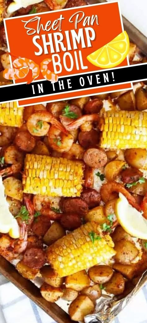 Enjoy the flavors of a classic shrimp boil with this Sheet Pan Shrimp Boil recipe, perfect for any day of the week. This one-pan meal combines shrimp, savory sausage, hearty potatoes, and sweet corn, all roasted to perfection in the oven. It's a delicious dinner that has minimal cleanup made all on one pan! Perfect for a family-friendly feast, this dish brings the joy and taste of a traditional low country boil to your dinner table! Shrimp Boil In Oven Foil Pan, Low Country Boil In The Oven, Oven Low Country Boil, Sheet Pan Low Country Boil, Fish Boil Recipe, Sausage Boil, Shrimp Boil In Oven, Sausage And Shrimp Recipes, Country Boil Recipe