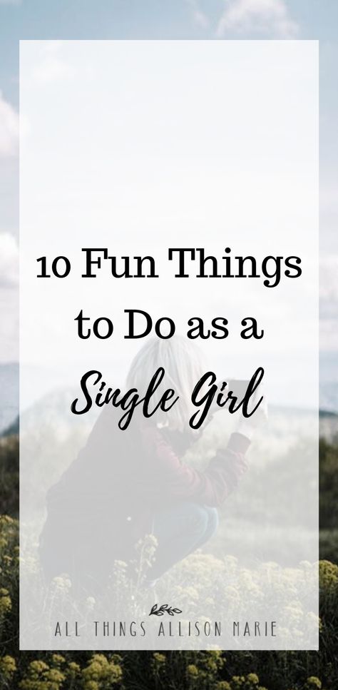 10 fun things to do as a single girl / 10 activities for single women Love Being Single, How To Be Single, Inspirational Articles, Single People, Single And Happy, Guard Your Heart, Single Girl, School Motivation, Single Person