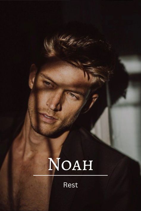 Guy Names With Meaning, Noah Meaning, Male Names Aesthetic, Aesthetic Male Names, Guy Names Unique, Edgy Boy Names, Noah Name, Writing Story, Fantasy Character Names