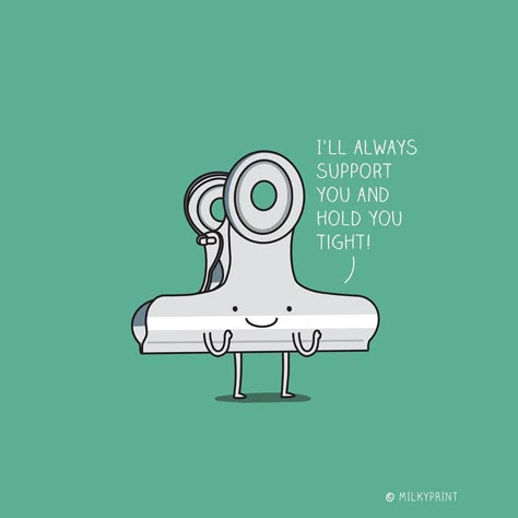 Funny Picture: I'll always support you and hold you tight! Punny Humor - bulldog clip #funnypics #funnypictures #pun #funny #humor #humorous #humorquotes #cute #cheesy #cleverpun #funnypun #halarious Cheesy Puns, Punny Cards, Wal Art, A True Friend, Love Puns, Cute Puns, Pun Card, I Love My Friends, Funny Illustration