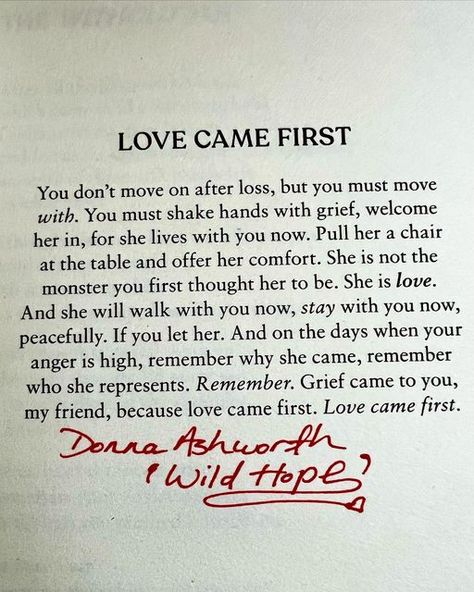 Love Came First, Love Came First By Donna Ashworth, Poems About November, Poems For Loved Ones, Donna Ashworth Poems, Grieve Quotes Inspirational, Poems About Hope, Quotes About Thankfulness, Poems About Loving Someone