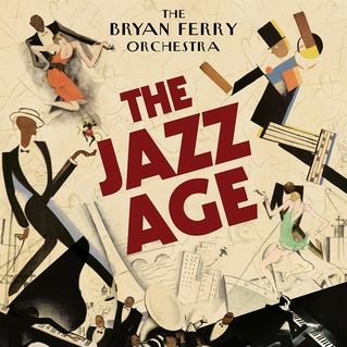 1920s Jazz, Bryan Ferry, Jazz Sheet Music, The Jazz Age, Roxy Music, Jazz Poster, Jazz Band, Jazz Age, Jazz Musicians