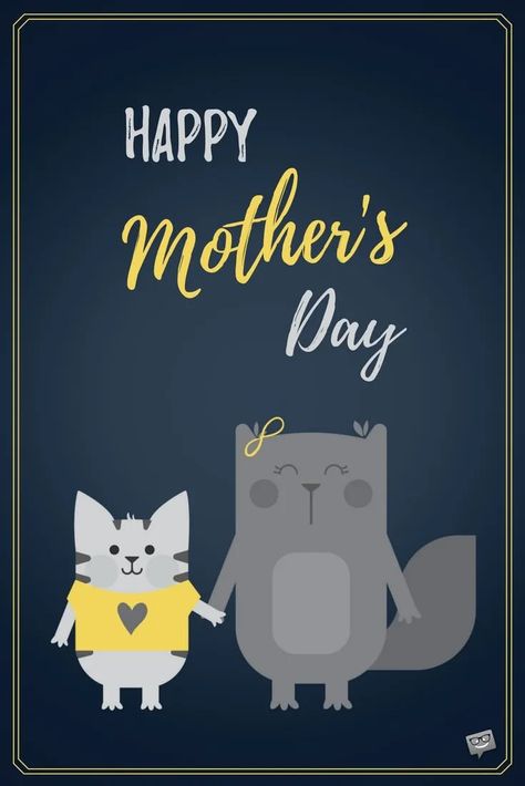 Mothers Day Images Quotes, Mothers Day Wishes Images, Mother's Day Images, Cat Birthday Wishes, Quotes Mothers Day, Mother's Day Wishes, Happy Mothers Day Images, Happy Mothers Day Wishes, Card For A Friend