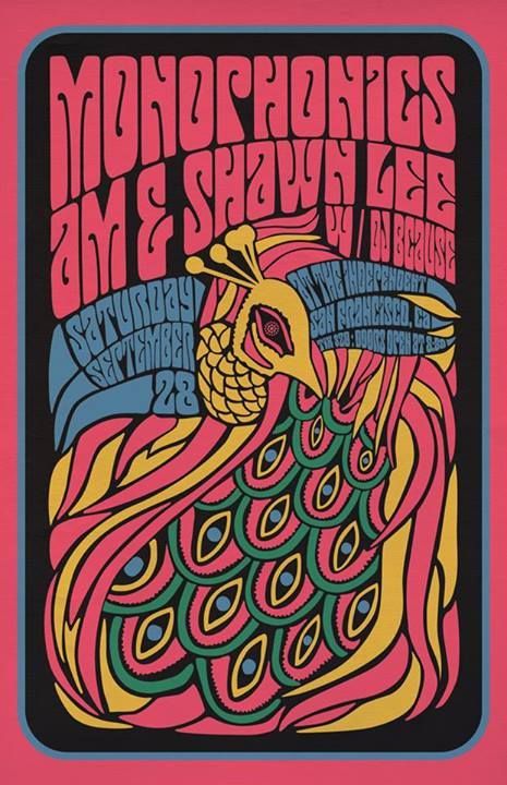 Wes Wilson posters | Monophonics a la Wes Wilson style Wes Wilson Poster, Wes Wilson Art, 60s Concert Posters, 60s Posters, 70s Lettering, Poster Art Ideas, Wes Wilson, Victor Moscoso, Pride Poster