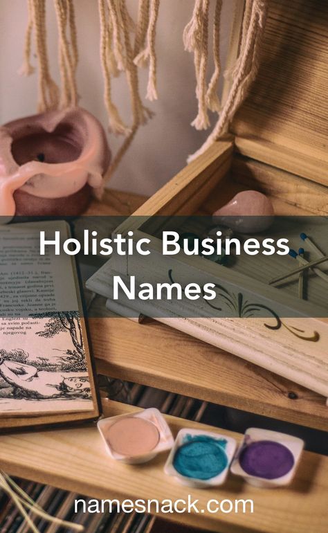 Holistic Business Ideas, Holistic Healing Business Names, Herbal Business Names, Holistic Business Names, Reiki Business Names, Wellness Name Ideas, Therapy Practice Name Ideas, Yoga Studio Names Ideas, Apothecary Business Names