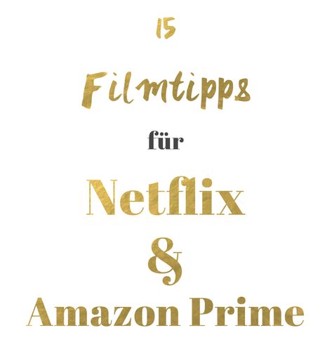 15 Filmtipps für Netflix und Amazon Prime - The Kaisers Movie Tips, Movies To Watch List, Amazon Prime Movies, Netflix Codes, Prime Movies, Movie To Watch List, About Me Blog, Entertainment Weekly, Family Movies