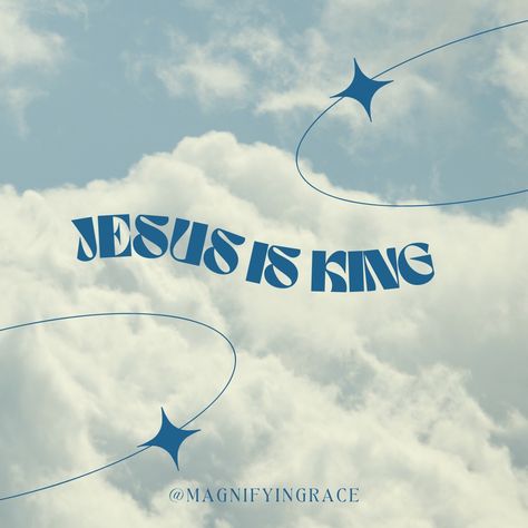 Jesus Is King, Jesus Is, Jesus, Blue, White